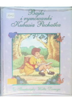 Bajki i rymowanki Kubusia Puchatka