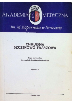 Chirurgia szczękowo - twarzowa