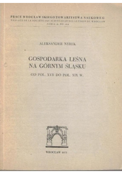 Gospodarka leśna na górnym Śląsku