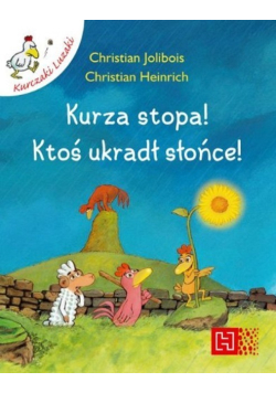 Kurza stopa Ktoś ukradł słońce