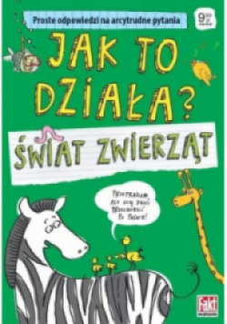 Jak to działa Świat zwierząt