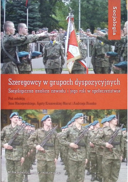 Szeregowcy w grupach dyspozycyjnych