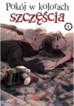Pokój w kolorach szczęścia Tom  1