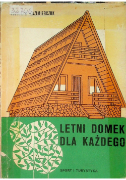 Letni domek dla każdego
