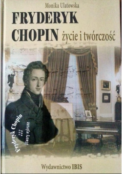 Fryderyk Chopin życie i twórczość
