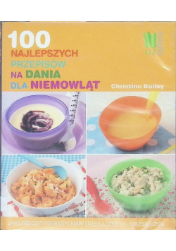 100 najlepszych przepisów na dania dla niemowląt