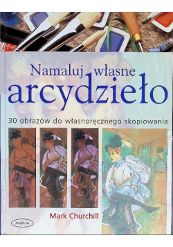 Namaluj własne arcydzieło