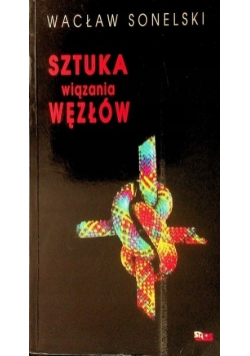 Sztuka wiązania wężłów