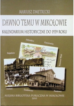 Dawno temu w Mikołowie