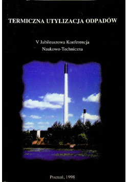 Termiczna utylizacja odpadów