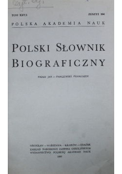 Polski Słownik Biograficzny Tom XXV Zeszyt  104 do 107