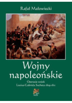 Wojny napoleońskie Tom 1