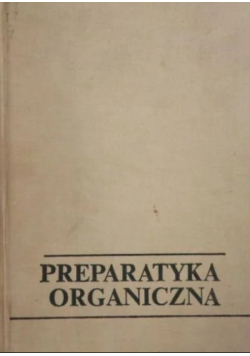 Preparatyka organiczna
