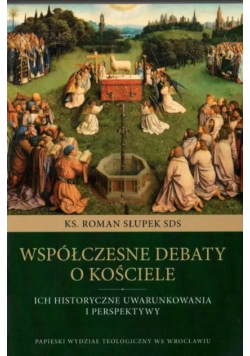 Współczesne debaty o kościele