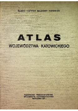 Atlas Województwa Katowickiego