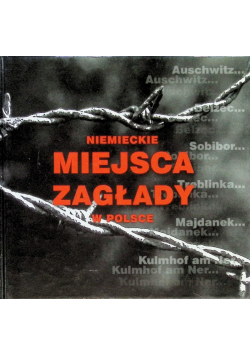 Niemieckie miejsca zagłady w Polsce