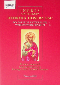 Ingres Arcybiskupa Henryka Hosera SAC do bazyliki katedralnej warszawsko - praskiej