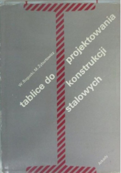 Tablice do projektowania konstrukcji stalowych