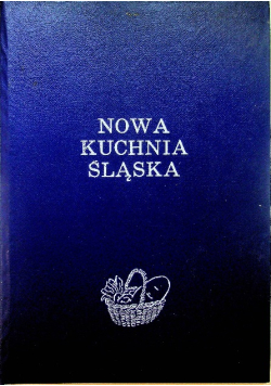 Nowa kuchnia Śląska