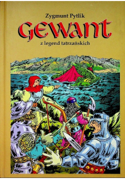 Gewant z legend tatrzańskich