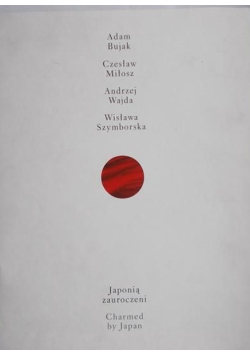Japonią zauroczeni