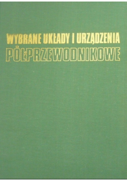 Wybrane układy i urządzenia półprzewodnikowe