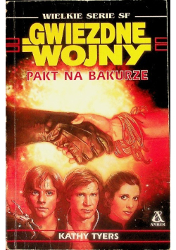 Gwiezdne wojny Pakt na Bakurze