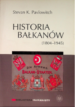 Historia Balkanów 1804 - 1945