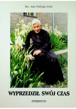 Wyprzedził swój czas