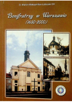 Bonifratrzy w Warszawie 1650 - 2000