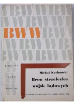 Broń strzelecka wojsk lądowych