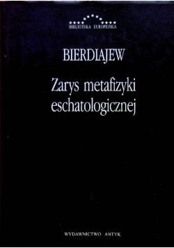 Zarys metafizyki eschatologicznej