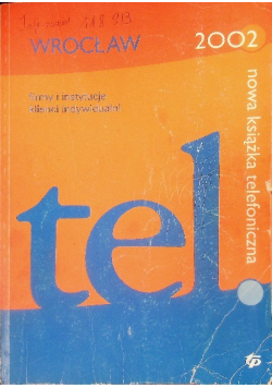 Nowa książka telefoniczna Wrocław 2002 Firmy i instytucje klienci indywidualni