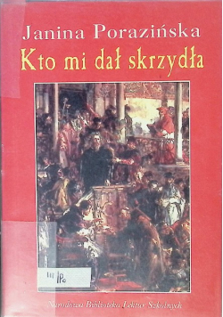 Kto mi dał skrzydła