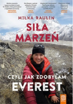 Siła marzeń czyli jak zdobyłam Everest
