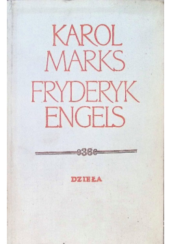 Engels Marks Dzieła Tom 36