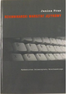 Dziennikarski warsztat językowy