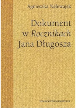 Dokument w rocznikach Jana Długosza