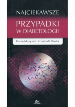 Najciekawsze przypadki w diabetologii