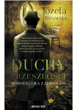 Duchy przeszłości Morderstwa z jamnikami