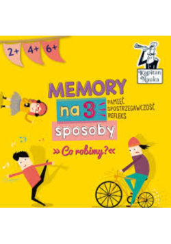 Memory na 3 sposoby Co robimy?
