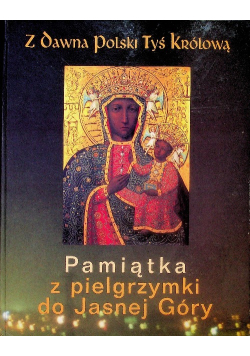 Z dawna Polski tyś królową