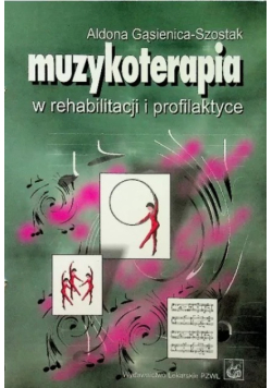 Muzykoterapia w rehabilitacji i profilaktyce
