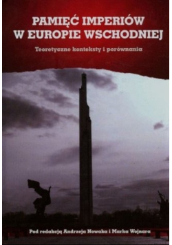 Pamięć imperiów w Europie Wschodniej