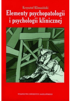 Elementy psychopatologii i psychologii klinicznej
