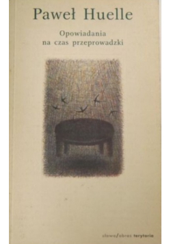Opowiadania na czas przeprowadzki