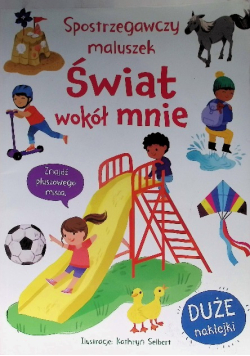 Spostrzegawczy maluszek Świat wokół mnie