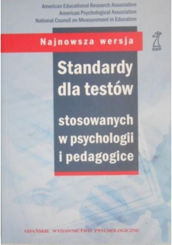 Standardy dla testów stosowanych w psychologii i pedagogice