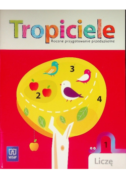 Tropiciele Roczne przygotowanie przedszkolne Liczę