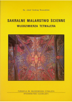 Sakralne malarstwo ścienne Włodzimierza Tetmajera